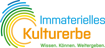 Logo Immaterielles Kulturerbe: Wissen. Können. Weitergeben.